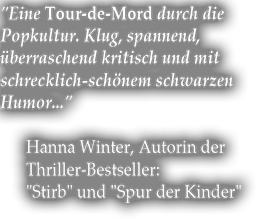 Von Einem, der auszog, das Morden zu lernen - Meinung von Autorin Hanna Winter